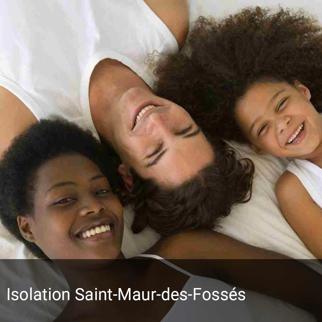 Isolation Saint-Maur-des-Fossés